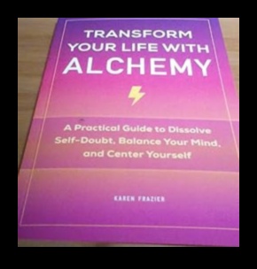 Meditācijas alķīmija: pārveidojošas grāmatas iekšējam līdzsvaram