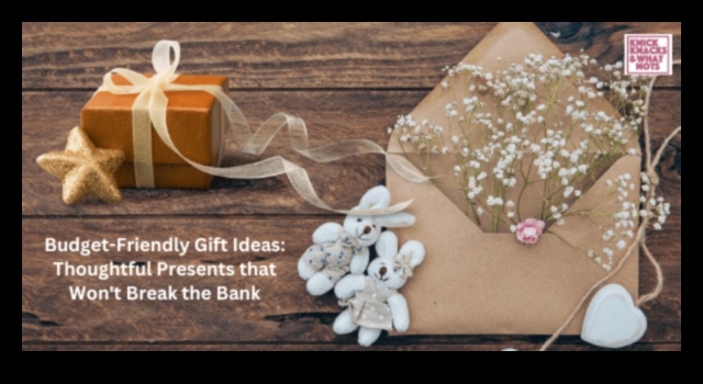 Budžeta mirdzums, pārdomātas dāvanas, kas nesagraus banku 1 Budžeta spožums: pārdomātas dāvanas, kas nesagraus banku