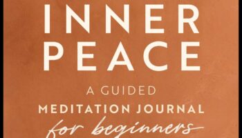 Atklāts iekšējais miers: ceļvedis meditācijas būtībai