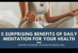 Uzlabojiet savu enerģiju: pārsteidzošās ikdienas meditācijas priekšrocības